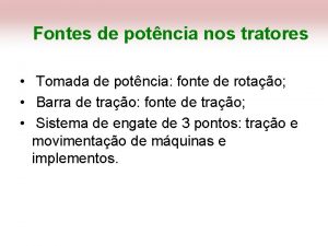 Tomada de potencia do trator