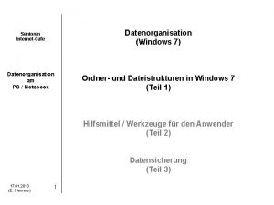 Senioren InternetCafe Datenorganisation Windows 7 Datenorganisation am PC