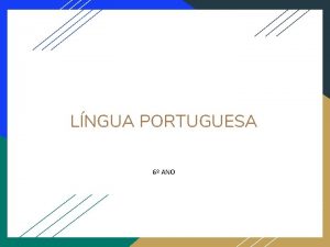 LNGUA PORTUGUESA 6 ANO INTERTEXTUALIDADE A intertextualidade o