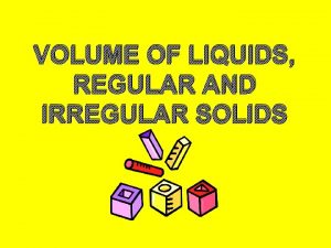 Irregular solids