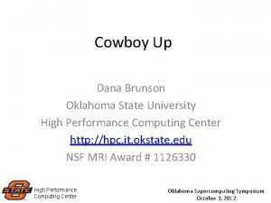 Cowboy Up Dana Brunson Oklahoma State University High