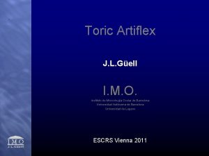 Toric artiflex Toric artiflex