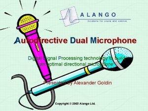 Autodirective Dual Microphone Digital Signal Processing technology to