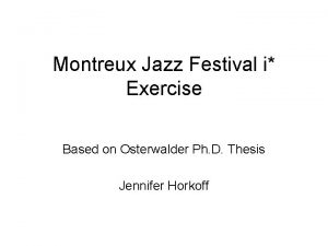 Montreux Jazz Festival i Exercise Based on Osterwalder