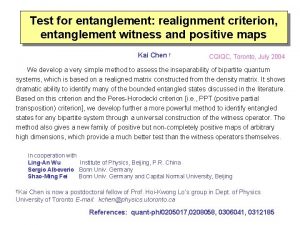 Test for entanglement realignment criterion entanglement witness and