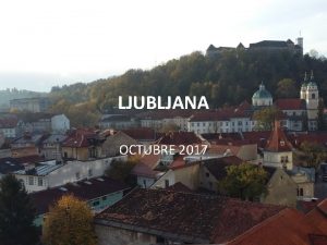 Ljubljana historia