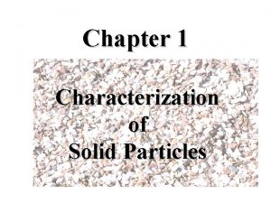 Characterization of solid particles
