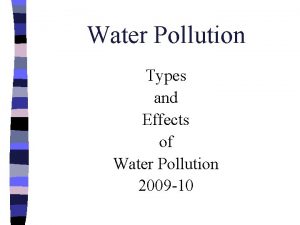 Water Pollution Types and Effects of Water Pollution
