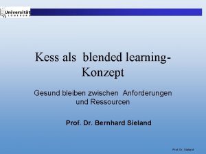 Kess als blended learning Konzept Gesund bleiben zwischen