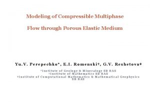 Modeling of Compressible Multiphase Flow through Porous Elastic