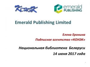 Emerald Publishing Emerald world wide representation and author