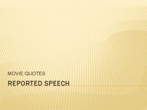 Reported speech quotes