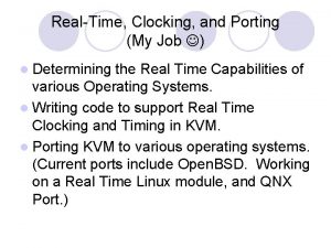 RealTime Clocking and Porting My Job l Determining