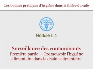 Les bonnes pratiques dhygine dans la filire du