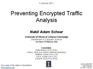 6 January 2011 Preventing Encrypted Traffic Analysis Nabl