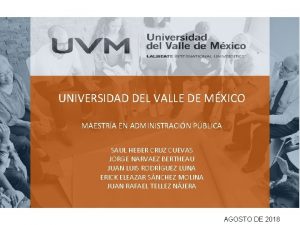 UNIVERSIDAD DEL VALLE DE MXICO MAESTRA EN ADMINISTRACIN