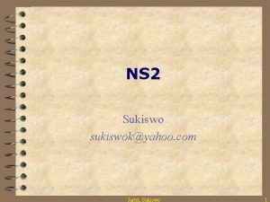 NS 2 Sukiswo sukiswokyahoo com Jartel Sukiswo 1