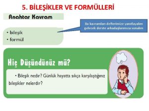 5 BLEKLER VE FORMLLER Bu kavramlar defterimize yantlayalm