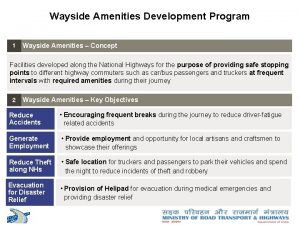Wayside Amenities Development Program 1 Wayside Amenities Concept