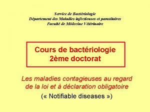 Service de Bactriologie Dpartement des Maladies infectieuses et