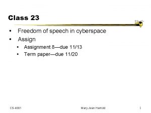 Class 23 Freedom of speech in cyberspace Assign