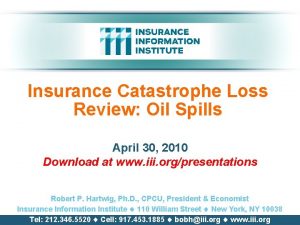 Insurance Catastrophe Loss Review Oil Spills April 30