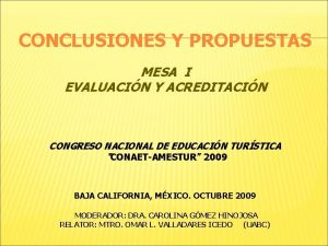 CONCLUSIONES Y PROPUESTAS MESA I EVALUACIN Y ACREDITACIN