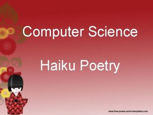 Computer Science Haiku Poetry Haiku a Japanese poetic