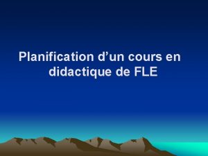 Planification dun cours en didactique de FLE Son