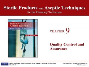 Sterile products and aseptic techniques