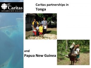 Caritas partnerships in Tonga and Papua New Guinea