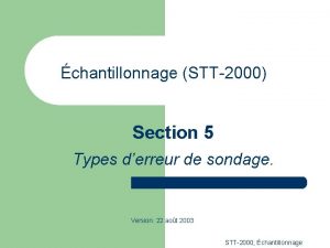 chantillonnage STT2000 Section 5 Types derreur de sondage