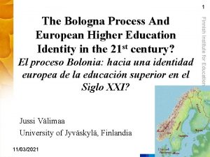 1 El proceso Bolonia hacia una identidad europea