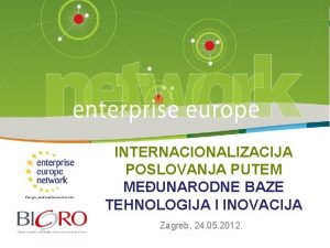 Title of the presentation Date 0 INTERNACIONALIZACIJA POSLOVANJA