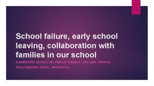 School failure early school leaving collaboration with families