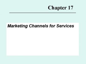 Marketing channels for services