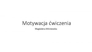 Rodzaje motywacji