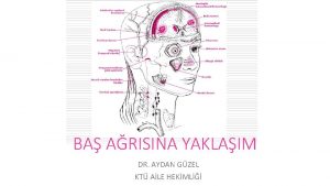 BA ARISINA YAKLAIM DR AYDAN GZEL KT ALE