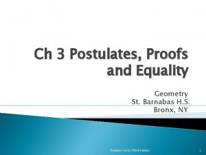 Ch 3 Postulates Proofs and Equality Geometry St