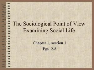 Examining social life