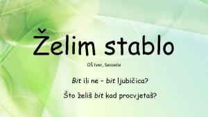 elim stablo O Iver Sesvete Bit ili ne