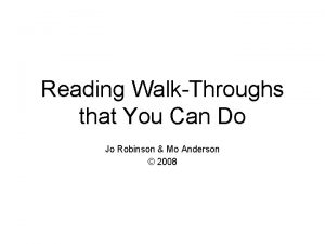 Reading WalkThroughs that You Can Do Jo Robinson