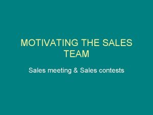 Motivational sales meeting themes Motivational sales meeting themes