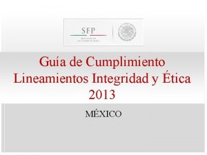 Gua de Cumplimiento Lineamientos Integridad y tica 2013