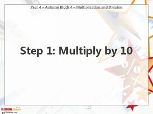 Year 4 Autumn Block 4 Multiplication and Division