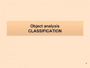 Object analysis classification in ooad