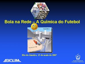 Bola na Rede A Qumica do Futebol Rio