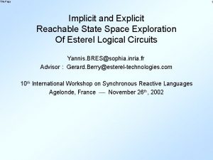Title Page 1 Implicit and Explicit Reachable State