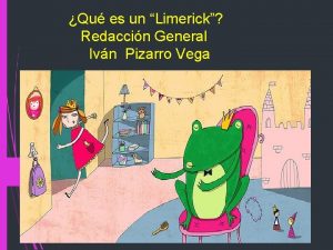 Qu es un Limerick Redaccin General Ivn Pizarro