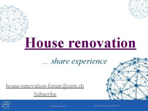 House renovation share experience houserenovationforumcern ch Subscribe 26